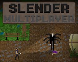 Slender Multiplayer